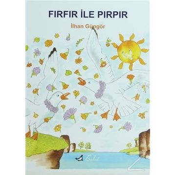Fırfır İle Pırpır - İlhan Güngör