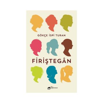 Firiştegan Gökçe İspi Turan