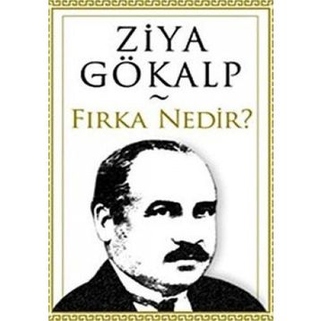 Fırka Nedir? - Ziya Gökalp