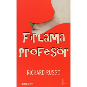 FIRLAMA PROFESÖR - RICHARD RUSSO