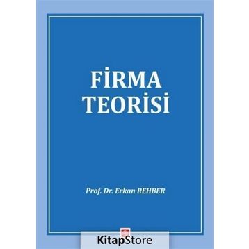 Firma Teorisi - Erkan Rehber