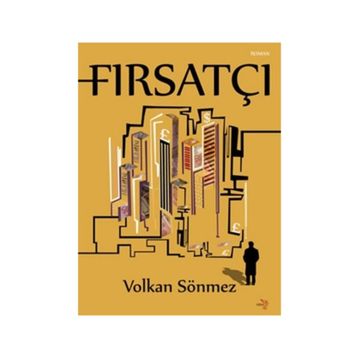 Fırsatçı - Volkan Sönmez