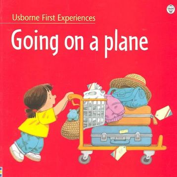 First Experiences Going on a Plane - Usborne Yayınları