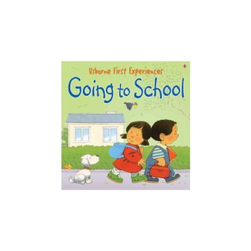 First Experiences Going To School-Usborne Yayınları