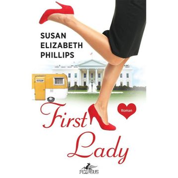First Lady - Susan Elizabeth Phillips