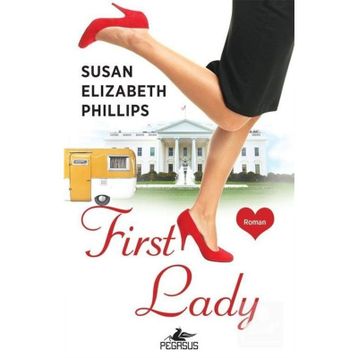 First Lady - Susan Elizabeth Phillips