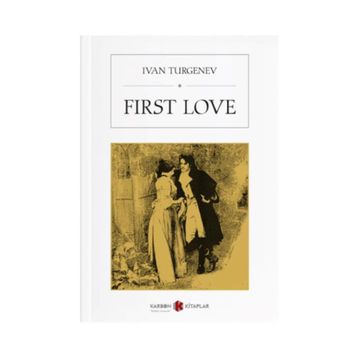 First Love - Ivan Turgenev