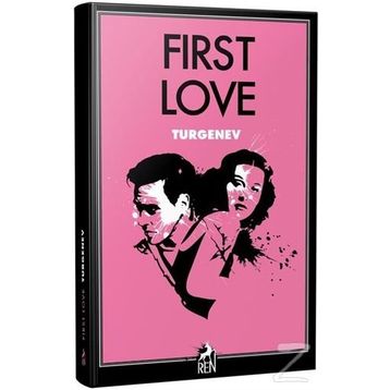 First Love - Ivan Turgenev