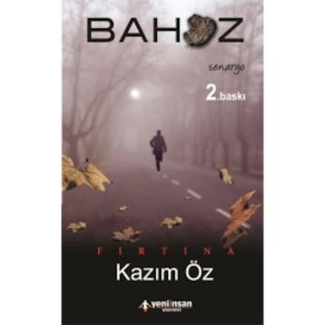 FIRTINA - BAHOZ - KAZIM ÖZ