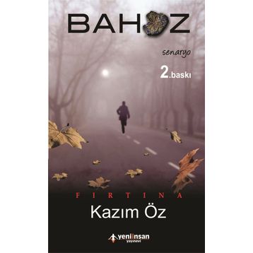 FIRTINA - BAHOZ - KAZIM ÖZ