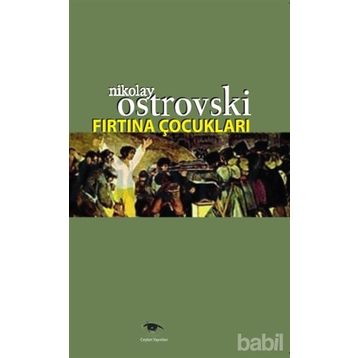 Fırtına Çocukları - Nikolay Ostrovski