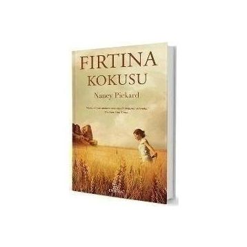 Fırtına Kokusu - Nancy Pickard