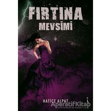 Fırtına Mevsimi - Hatice Alpat