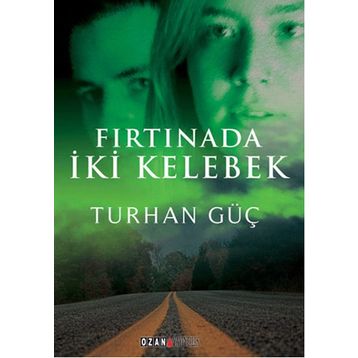 Fırtınada İki Kelebek - Turhan Güç