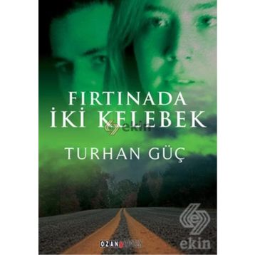Fırtınada İki Kelebek - Turhan Güç