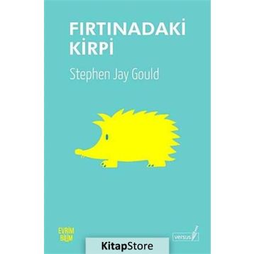 FIRTINADAKI KIRPI - STEPHEN JAY GOULD