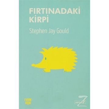 FIRTINADAKI KIRPI - STEPHEN JAY GOULD