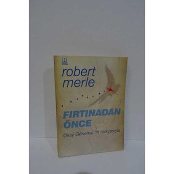 FIRTINADAN ÖNCE - GENEL