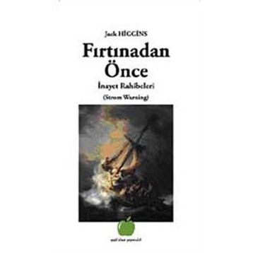 Fırtınadan önce - Jack Higgins