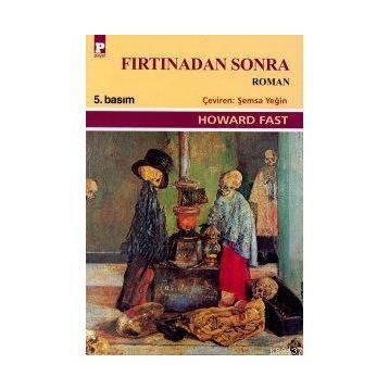 FIRTINADAN SONRA - HOWARD FAST