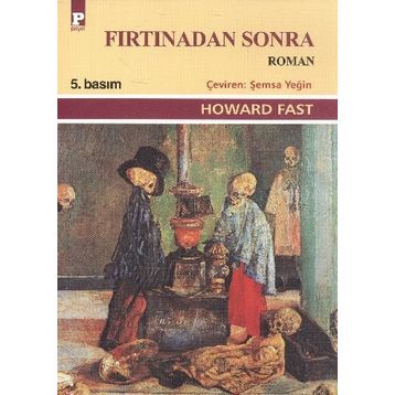 FIRTINADAN SONRA - HOWARD FAST