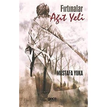 Fırtınalar - Mustafa Yuka