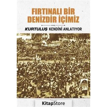Fırtınalı Bir Denizdir İçimiz - İsmail Metin Ayçiçek Seyfi Öngider Sami Koç İzzet Köylüoğlu Ziya Sümer