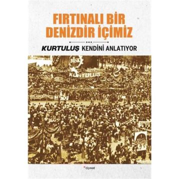Fırtınalı Bir Denizdir İçimiz - İsmail Metin Ayçiçek Seyfi Öngider Sami Koç İzzet Köylüoğlu Ziya Sümer