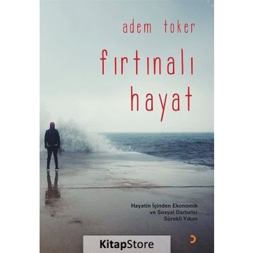 Fırtınalı Hayat - Adem Toker