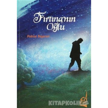 Fırtına’nın Oğlu - Pakize Başaran