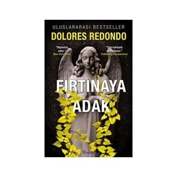 Fırtınaya Adak – 3. Kitap - Dolores Redondo