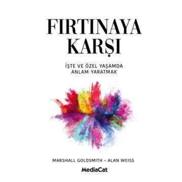 Fırtınaya Karşı - Marshall Goldsmith