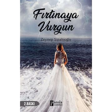 Fırtınaya Vurgun - Zeynep Sipahioğlu