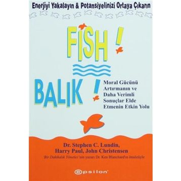 Fish! Balık-Stephen C. Lundin