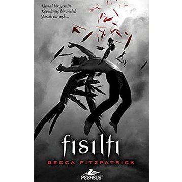 Fısıltı - Becca Fitzpatrick
