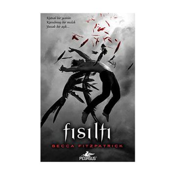 Fısıltı - Becca Fitzpatrick