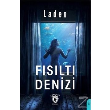 Fısıltı Denizi - Laden