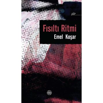 Fısıltı Ritmi - Emel Koşar