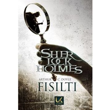 Fısıltı - Sir Arthur Conan Doyle