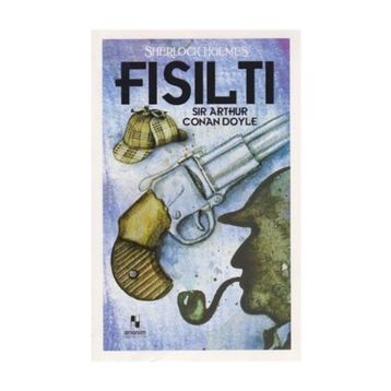 Fısıltı - Sir Arthur Conan Doyle
