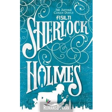 Fısıltı - Sir Arthur Conan Doyle
