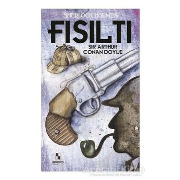 Fısıltı - Sir Arthur Conan Doyle
