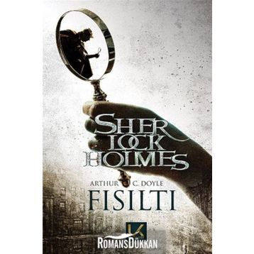 Fısıltı - Sir Arthur Conan Doyle