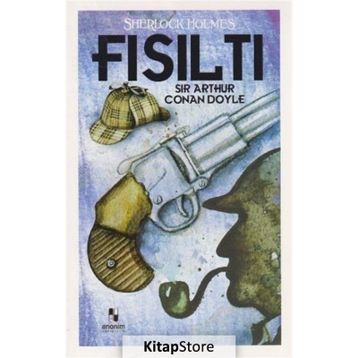 Fısıltı - Sir Arthur Conan Doyle