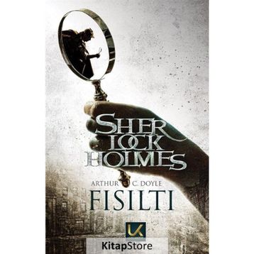 Fısıltı - Sir Arthur Conan Doyle