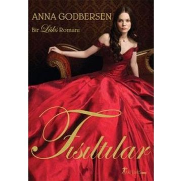 Fısıltılar - Anna Godbersen