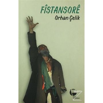 Fistansore - Orhan Çelik