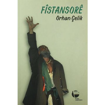 Fistansore - Orhan Çelik