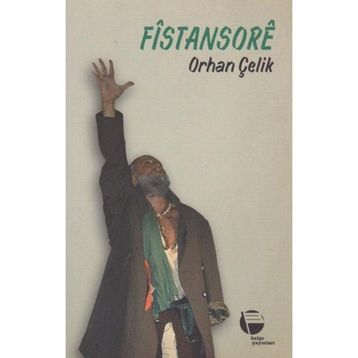 Fistansore - Orhan Çelik