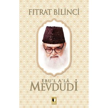 Fıtrat Bilinci - Ebu'l A'la Mevdudi
